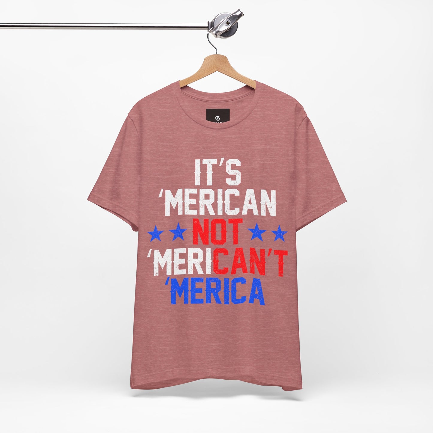 It's 'Merican T-Shirt - Patriotic Pride - GFAM STORE