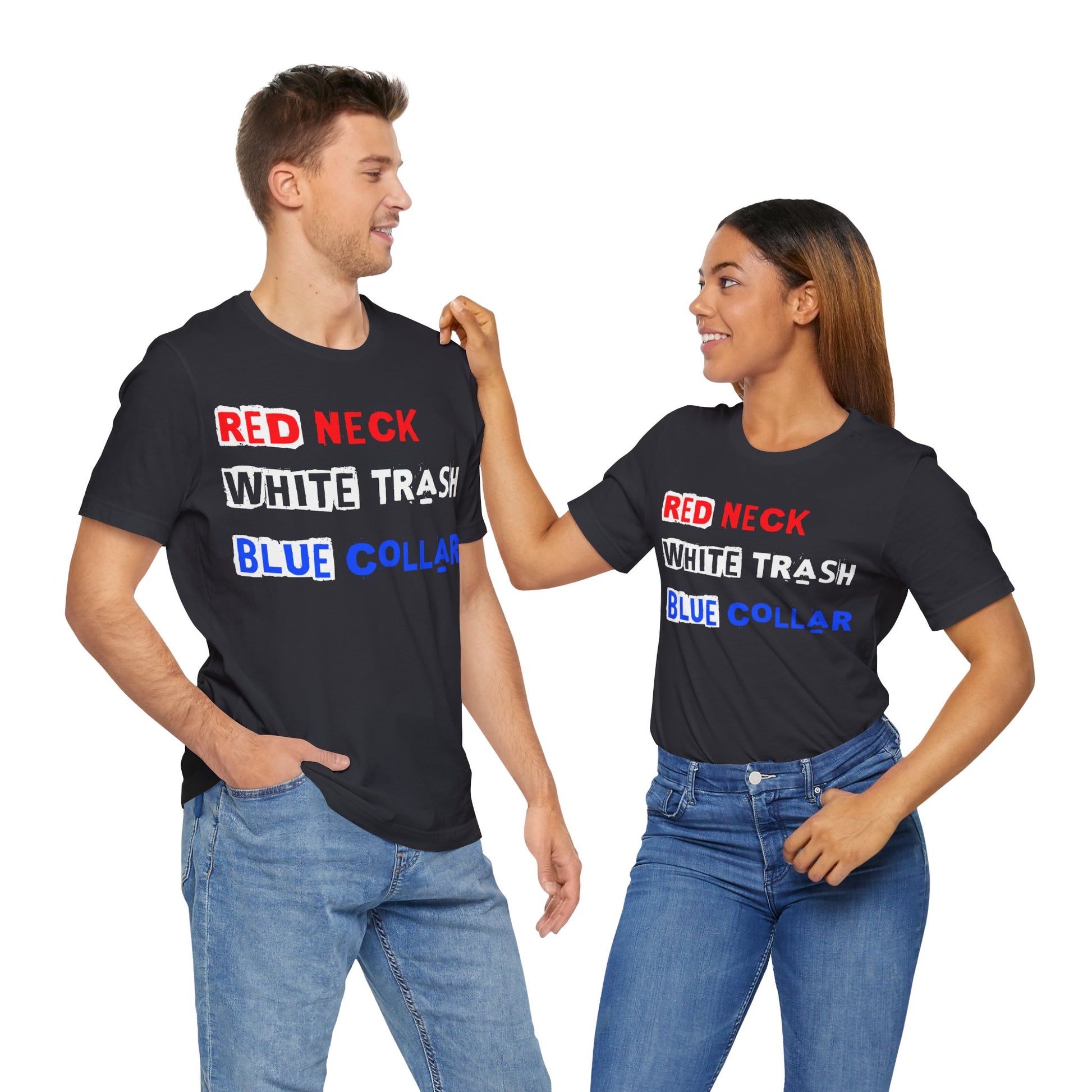 Redneck White Trash Blue Collar - GFAM STORE