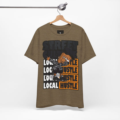 Local Hustle T-Shirt - Street Culture - GFAM STORE