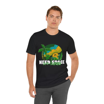 "Need Space" T-Shirt - A Little Space, Please! - GFAM STORE