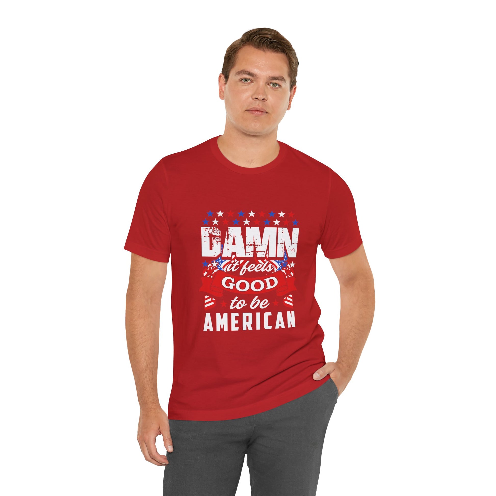 "Damn Good to Be American" T-Shirt - GFAM STORE