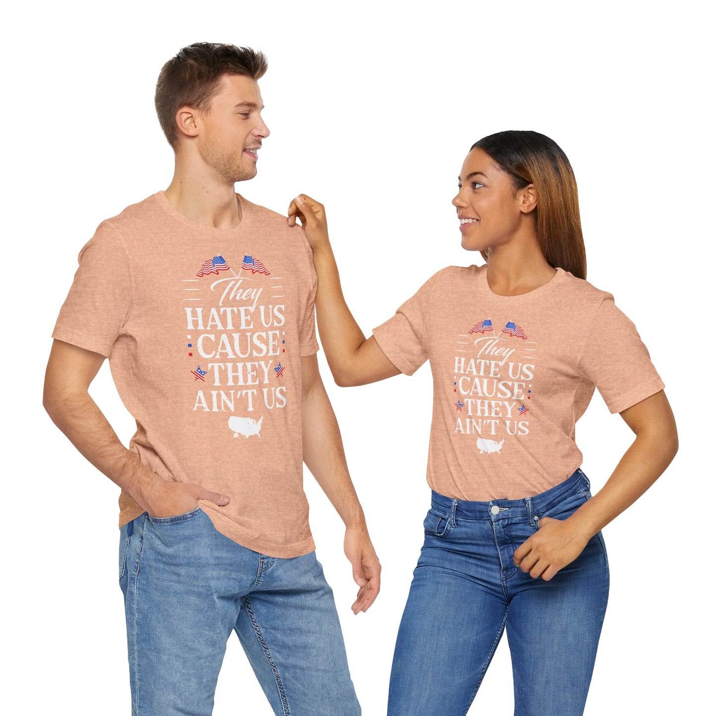 "They Hate Us Because They Ain't Us" T-Shirt - GFAM STORE