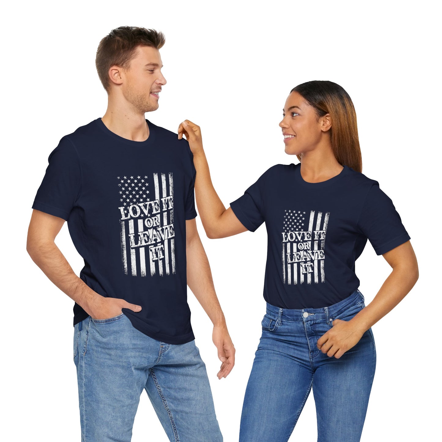 Love It or Leave It T-Shirt - American Flag - GFAM STORE