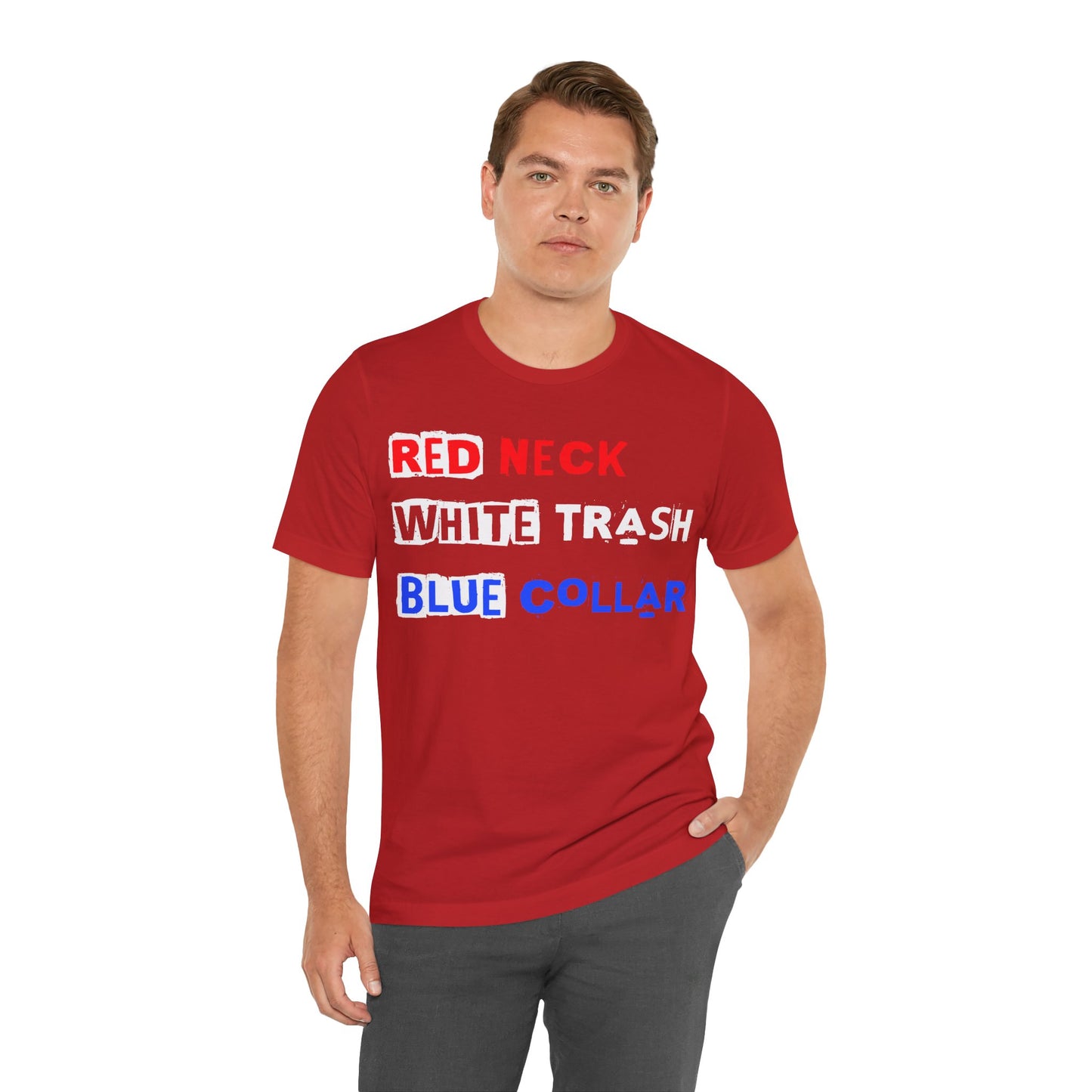 Redneck White Trash Blue Collar - GFAM STORE