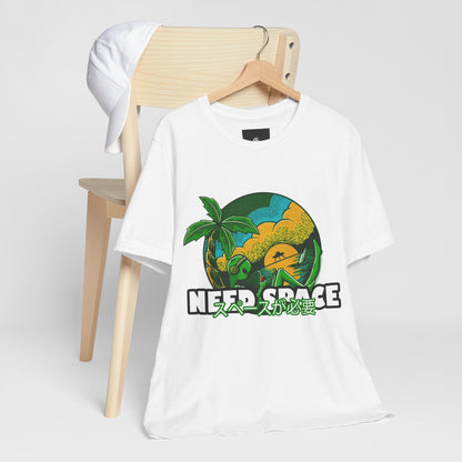 "Need Space" T-Shirt - A Little Space, Please! - GFAM STORE