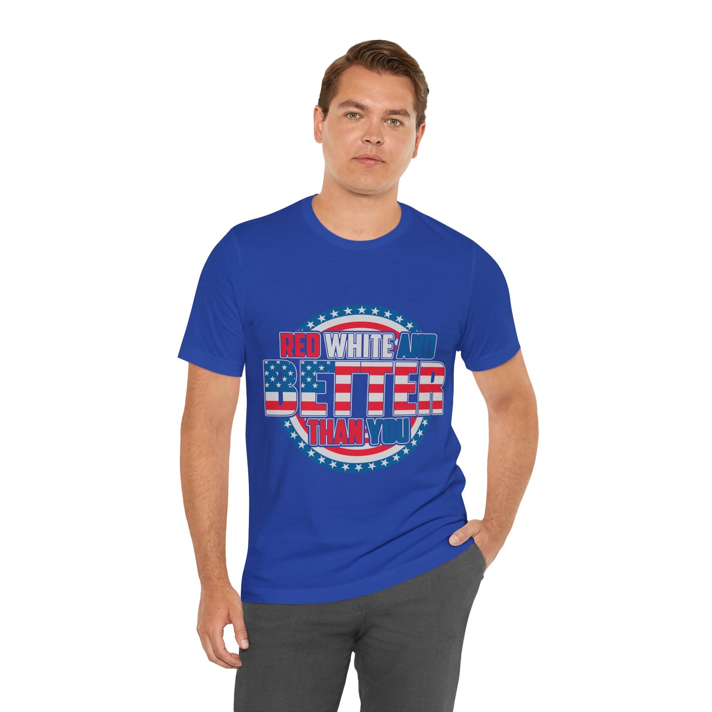 American T-Shirt: Red, White & Better Than You - GFAM STORE