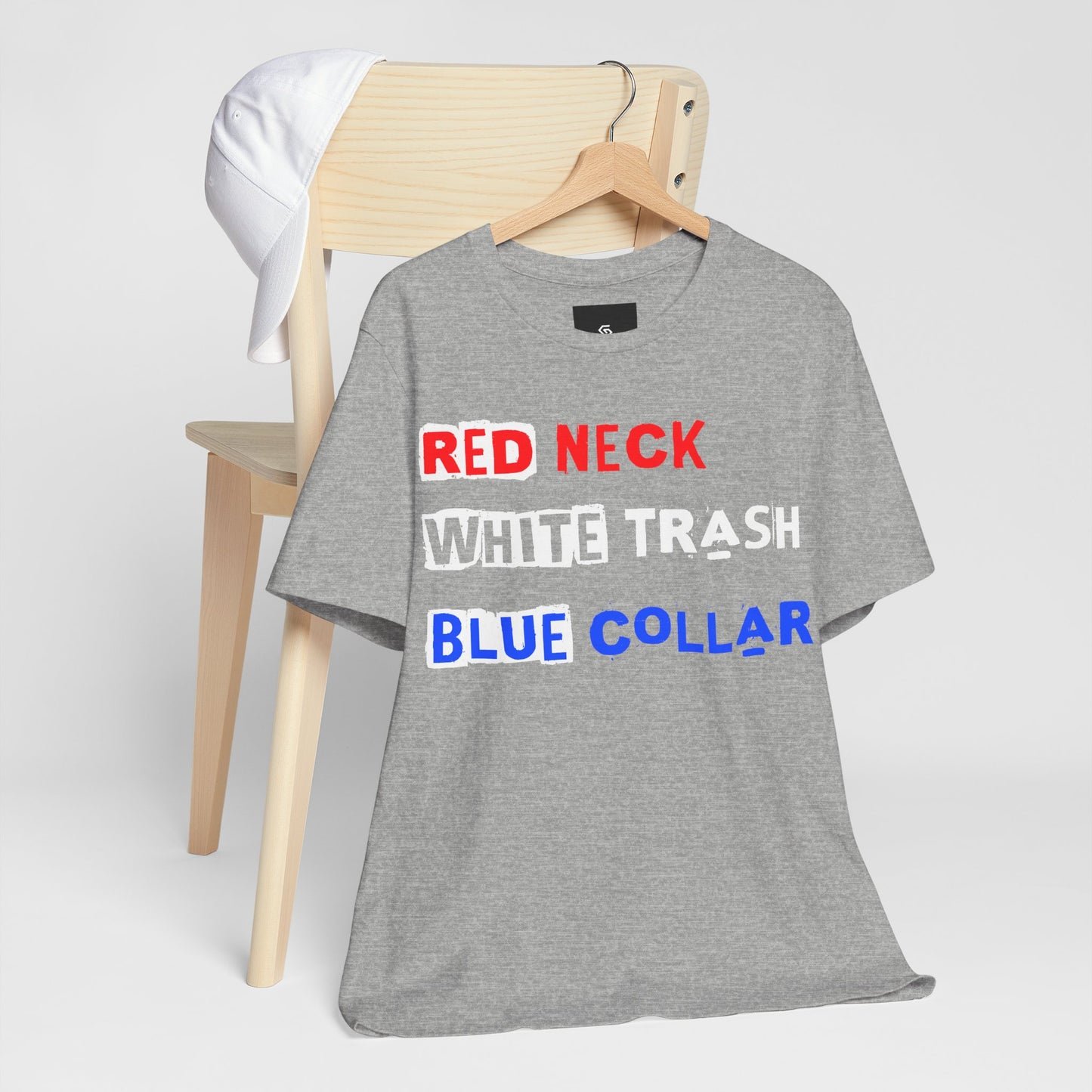 Redneck White Trash Blue Collar - GFAM STORE