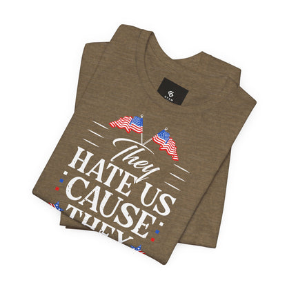 "They Hate Us Because They Ain't Us" T-Shirt - GFAM STORE