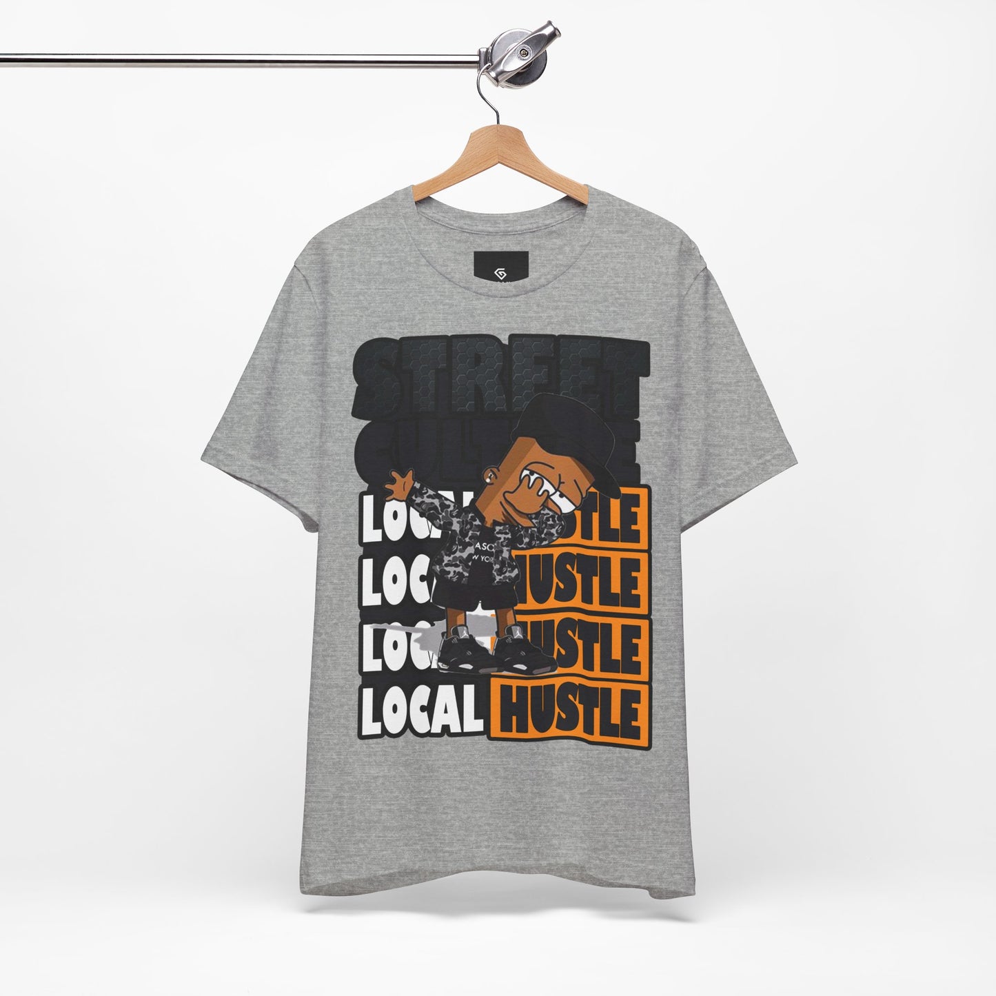 Local Hustle T-Shirt - Street Culture - GFAM STORE