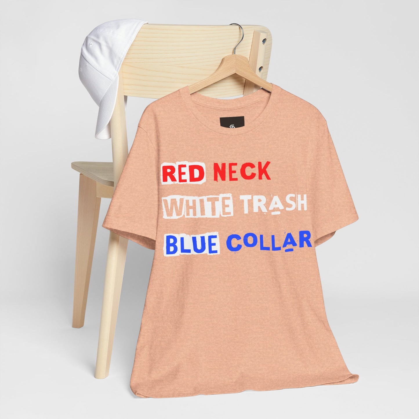 Redneck White Trash Blue Collar - GFAM STORE