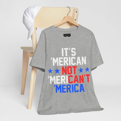 It's 'Merican T-Shirt - Patriotic Pride - GFAM STORE