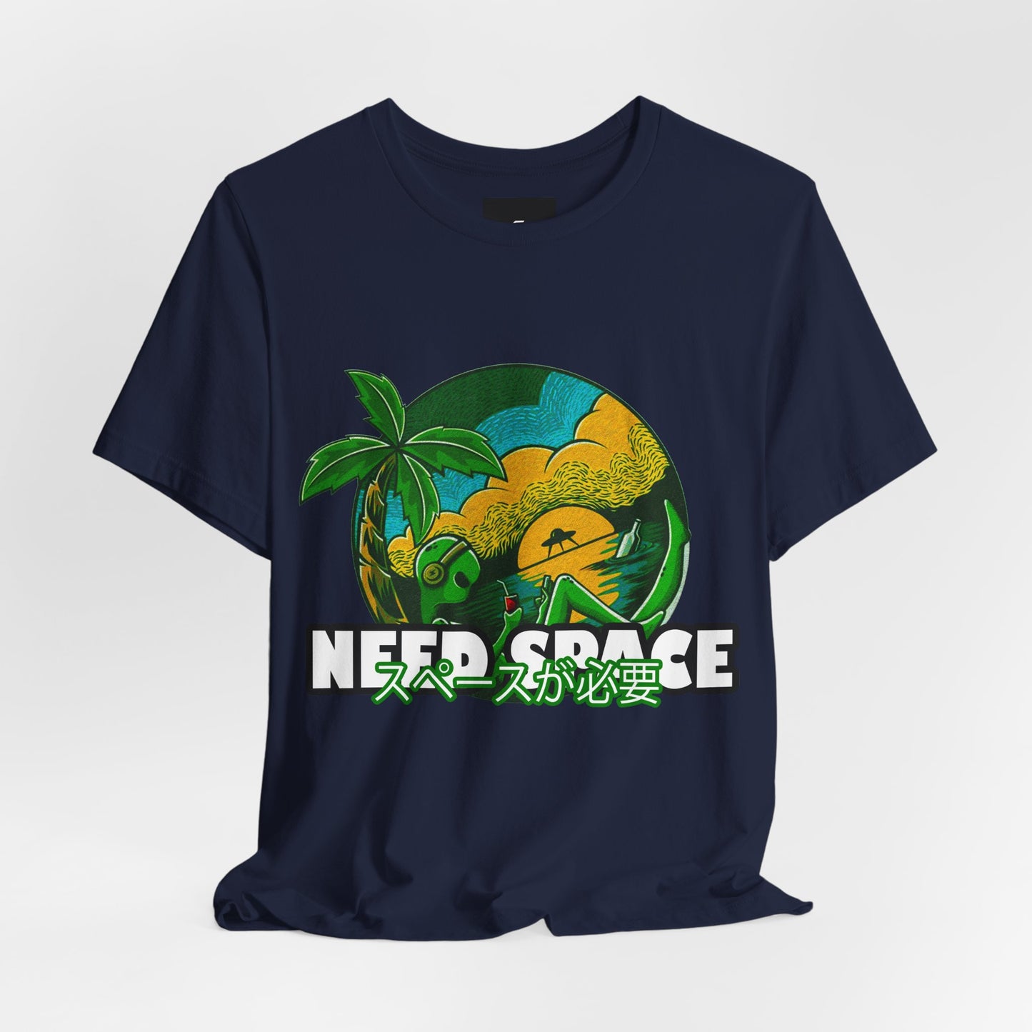 "Need Space" T-Shirt - A Little Space, Please! - GFAM STORE