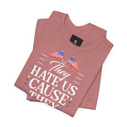 "They Hate Us Because They Ain't Us" T-Shirt - GFAM STORE