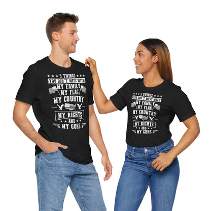 5 Things You Don't Mess With T-Shirt - GFAM STORE