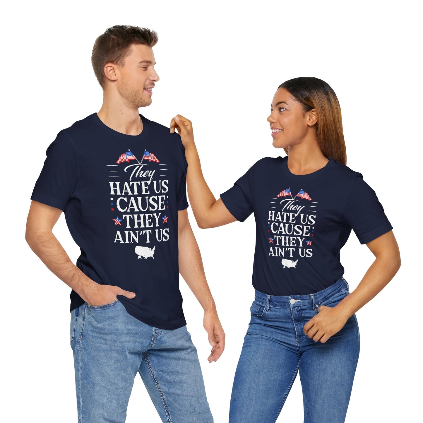 "They Hate Us Because They Ain't Us" T-Shirt - GFAM STORE