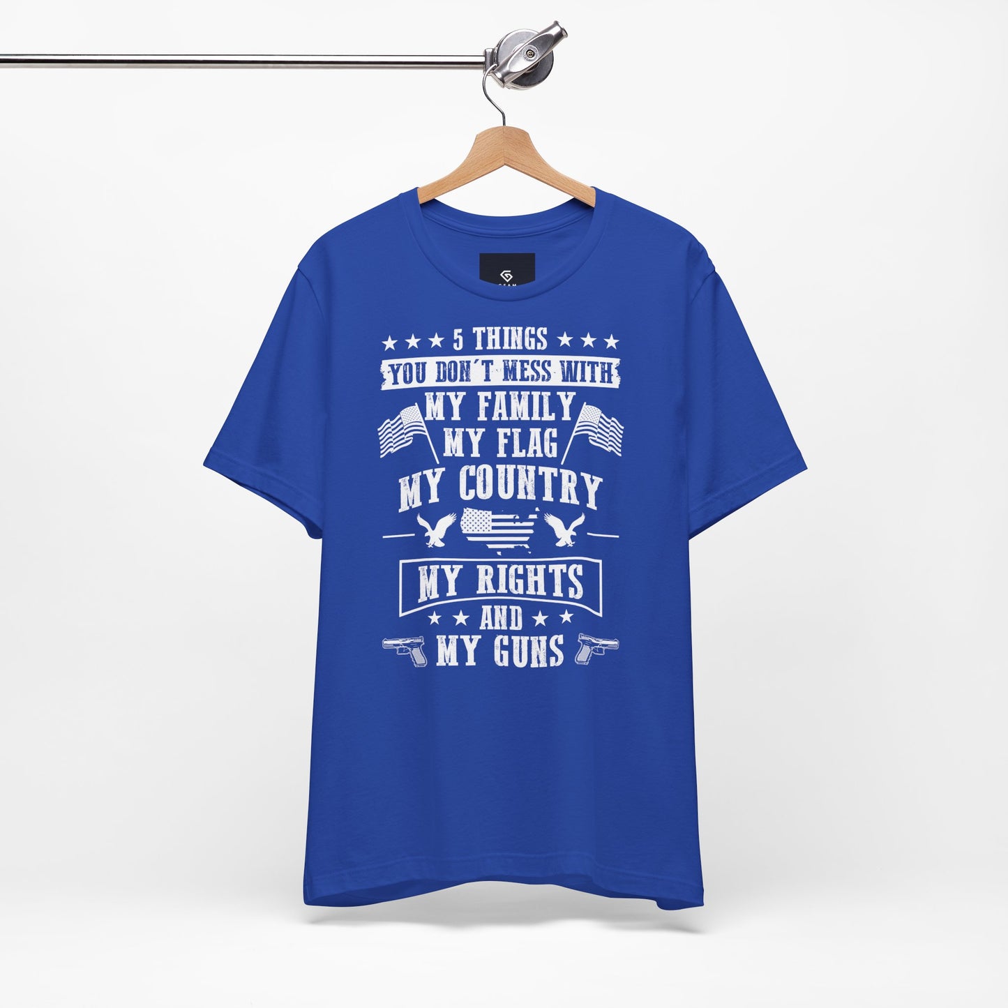 5 Things You Don't Mess With T-Shirt - GFAM STORE