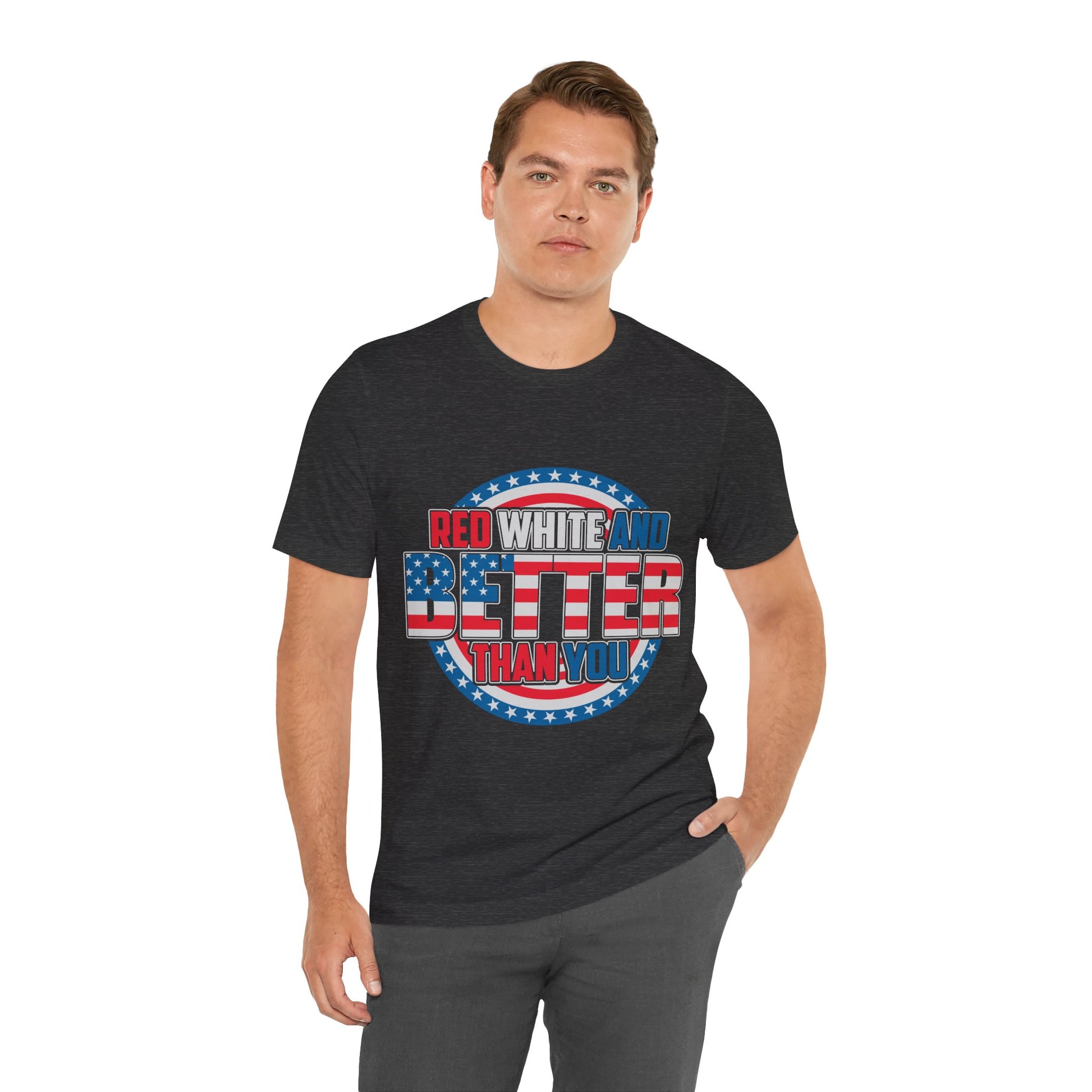 American T-Shirt: Red, White & Better Than You - GFAM STORE