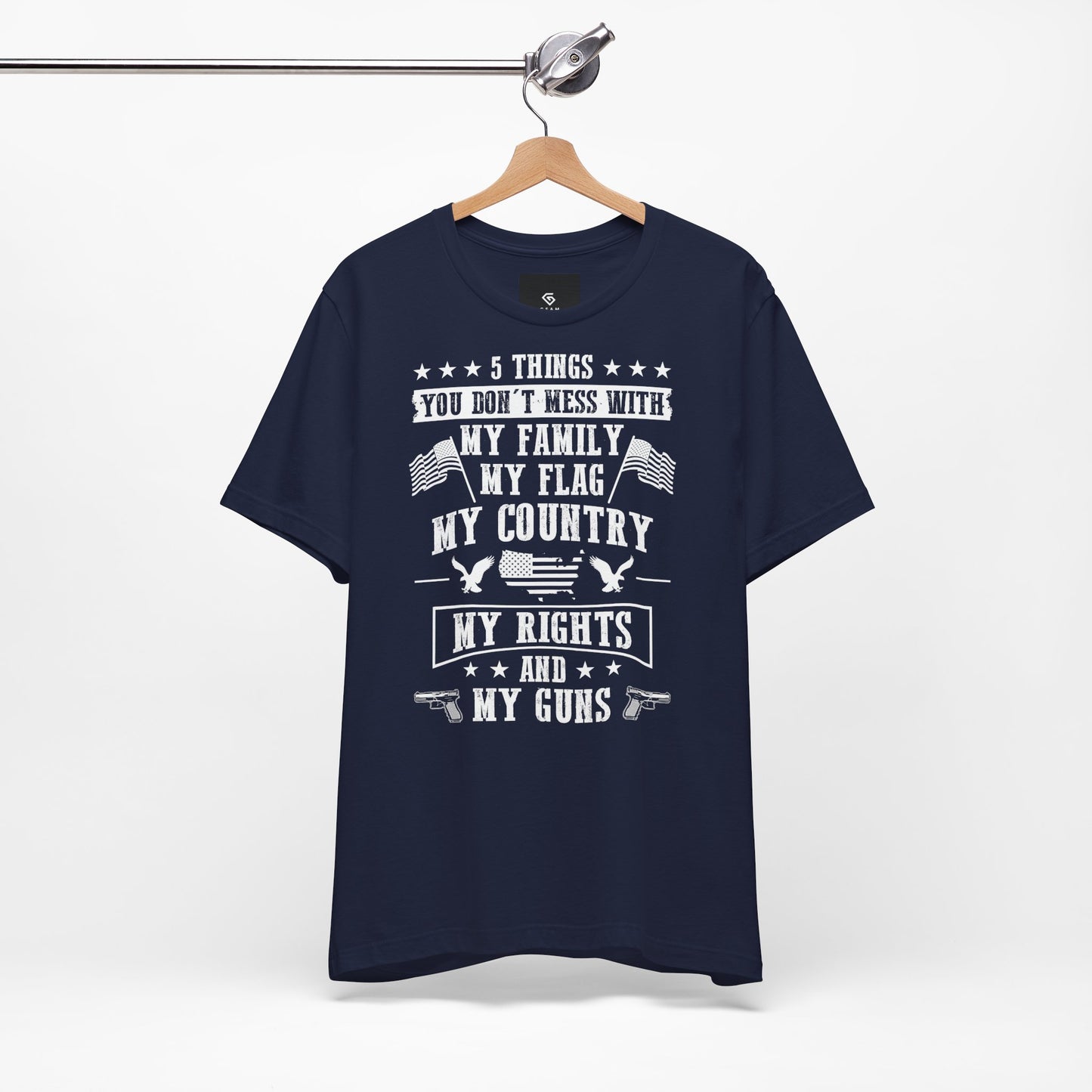 5 Things You Don't Mess With T-Shirt - GFAM STORE