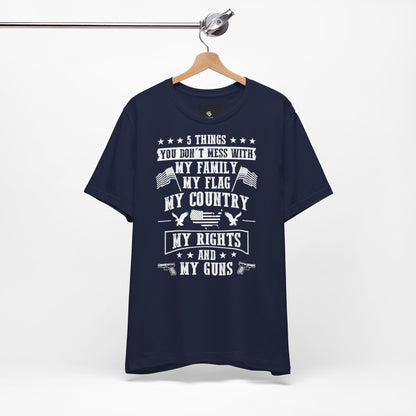 5 Things You Don't Mess With T-Shirt - GFAM STORE