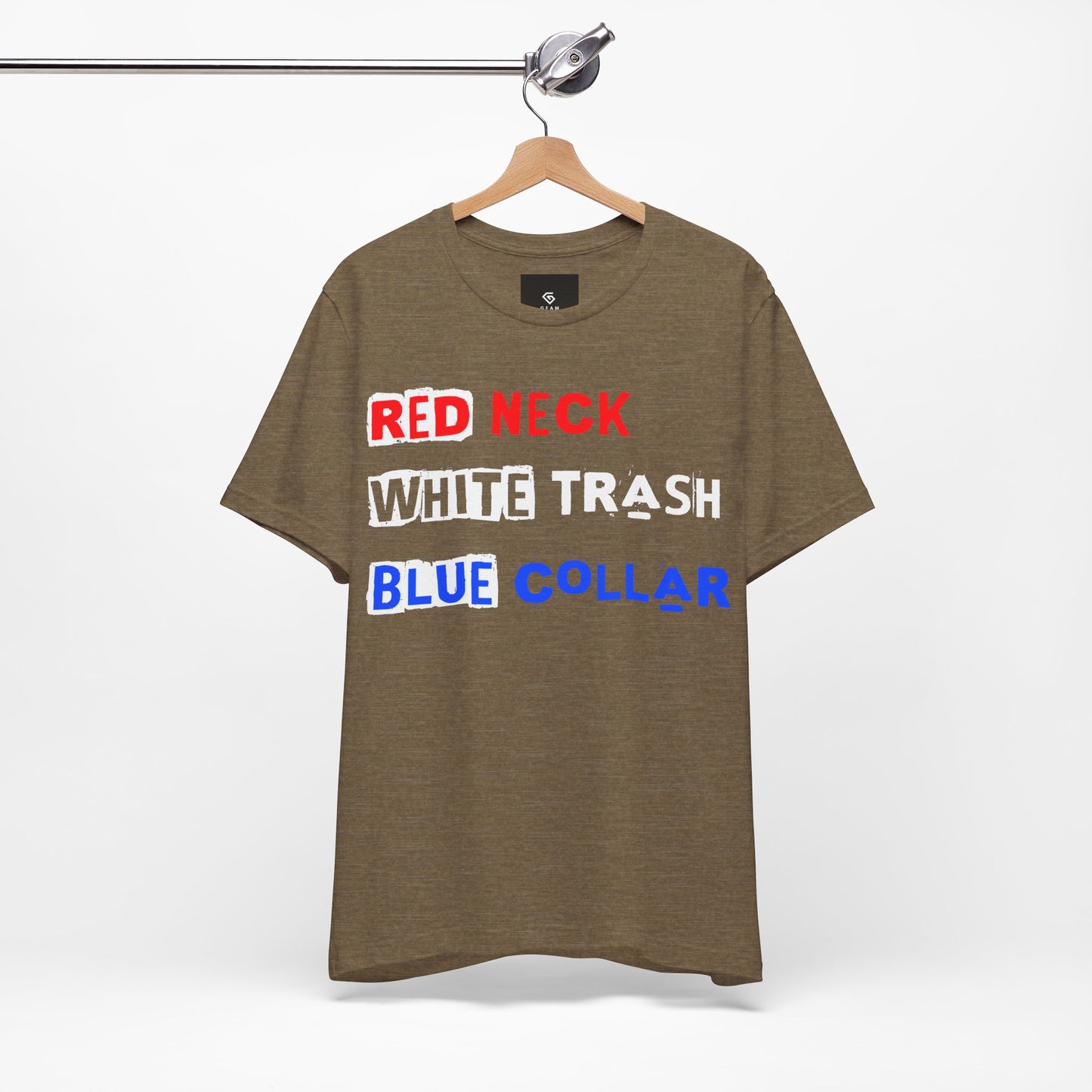 Redneck White Trash Blue Collar - GFAM STORE