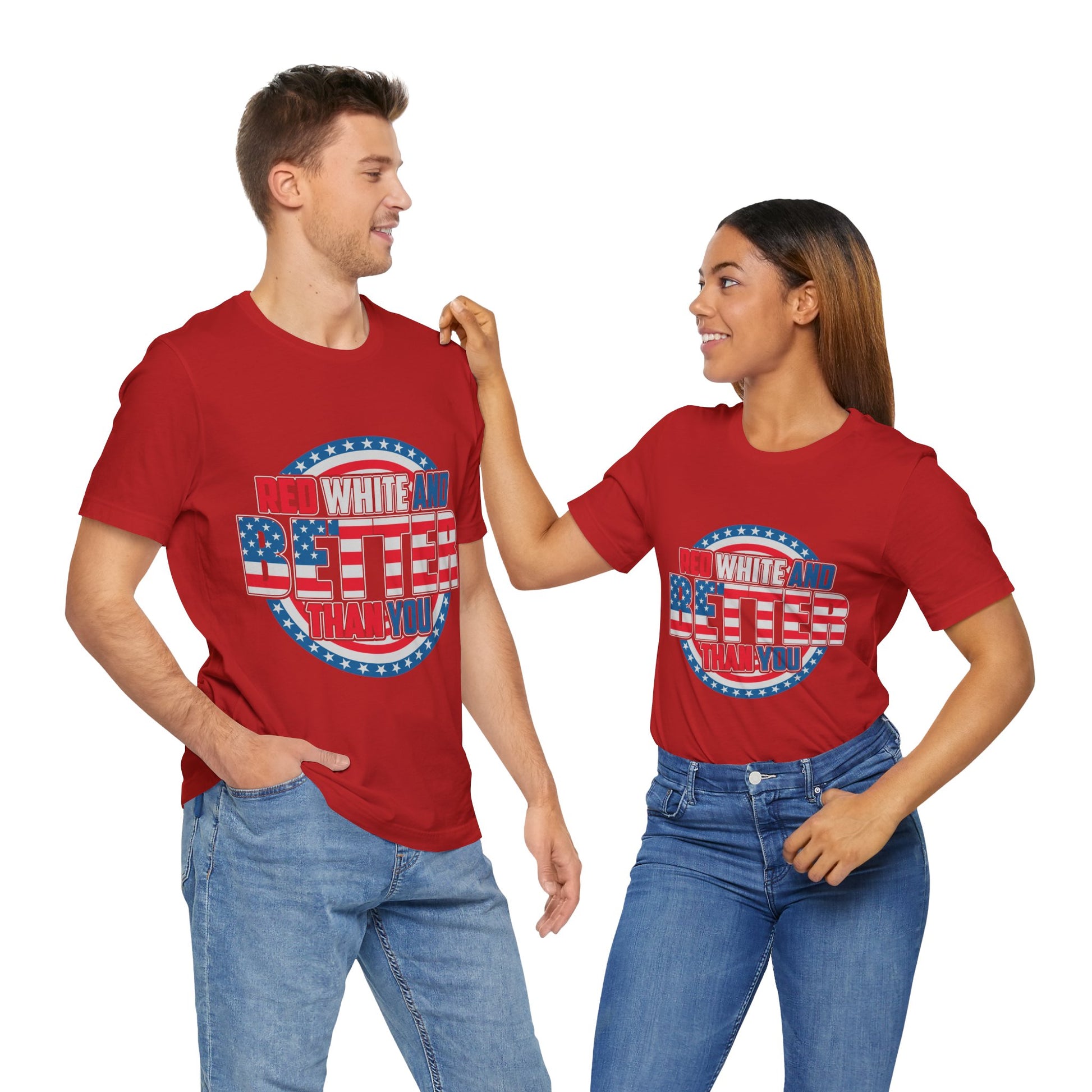 American T-Shirt: Red, White & Better Than You - GFAM STORE