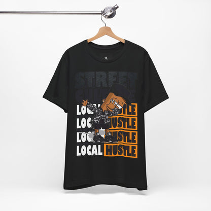 Local Hustle T-Shirt - Street Culture - GFAM STORE