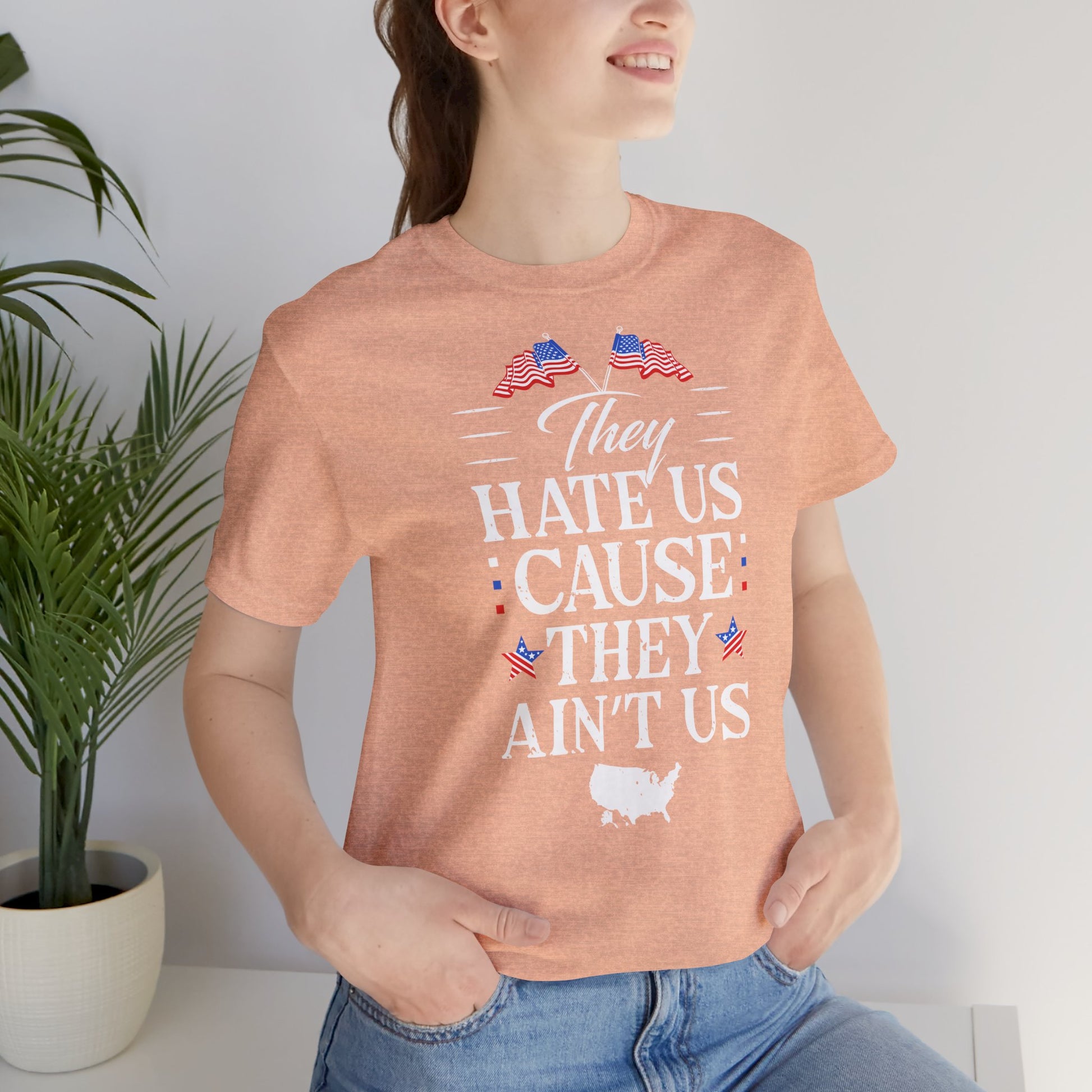 "They Hate Us Because They Ain't Us" T-Shirt - GFAM STORE