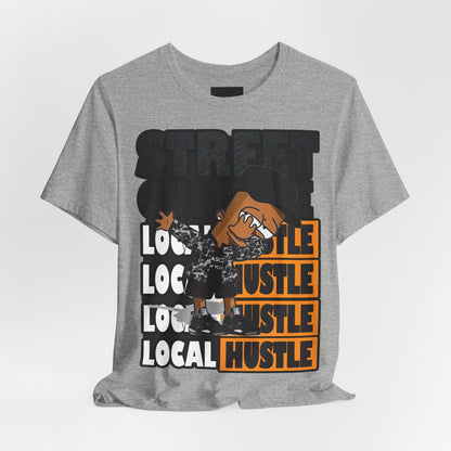 Local Hustle T-Shirt - Street Culture - GFAM STORE