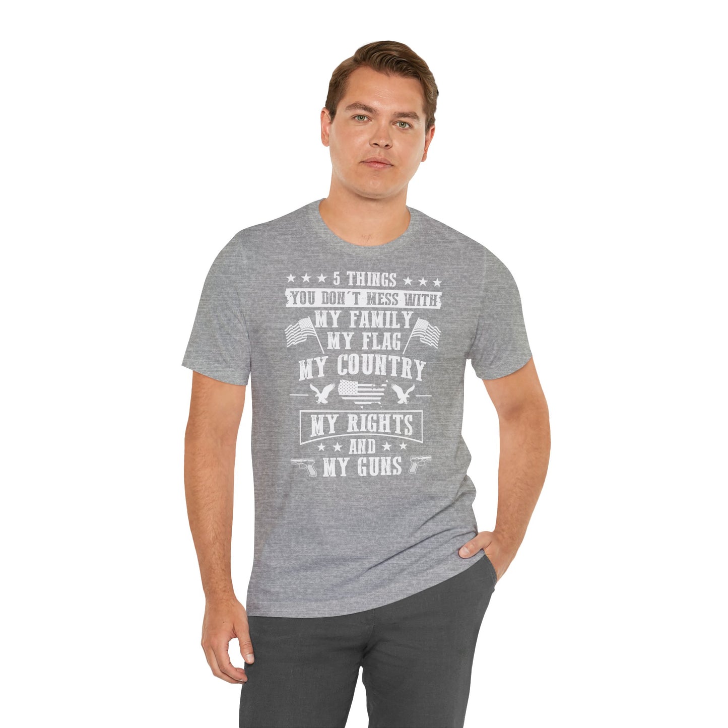 5 Things You Don't Mess With T-Shirt - GFAM STORE