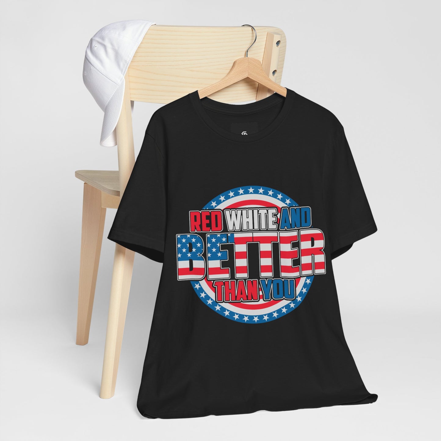 American T-Shirt: Red, White & Better Than You - GFAM STORE