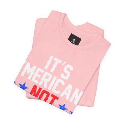 It's 'Merican T-Shirt - Patriotic Pride - GFAM STORE