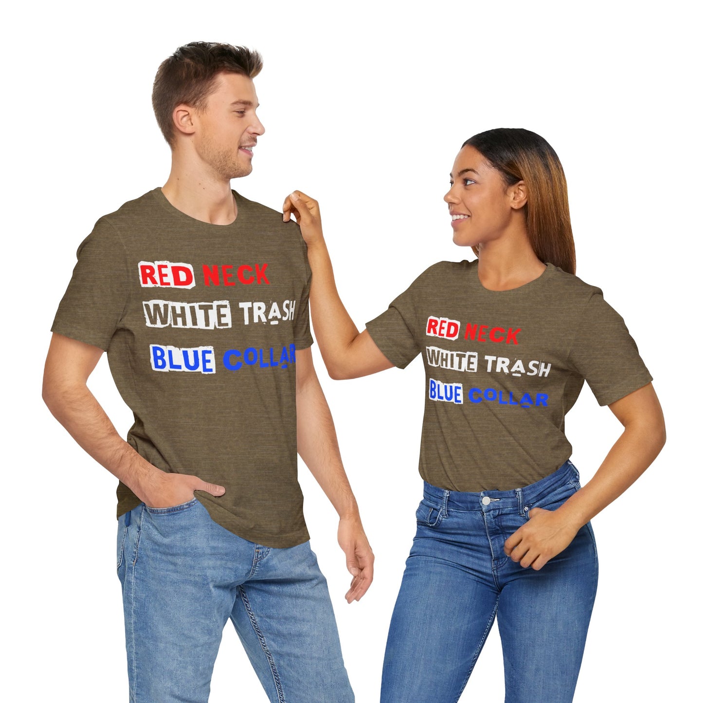 Redneck White Trash Blue Collar - GFAM STORE