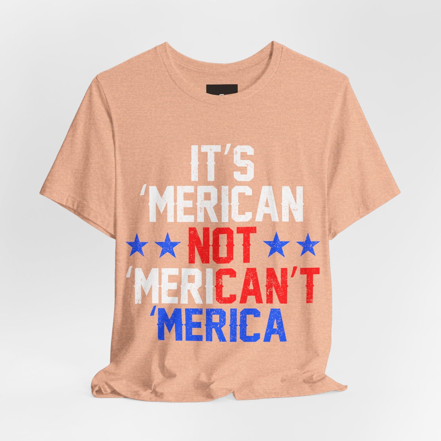 It's 'Merican T-Shirt - Patriotic Pride - GFAM STORE