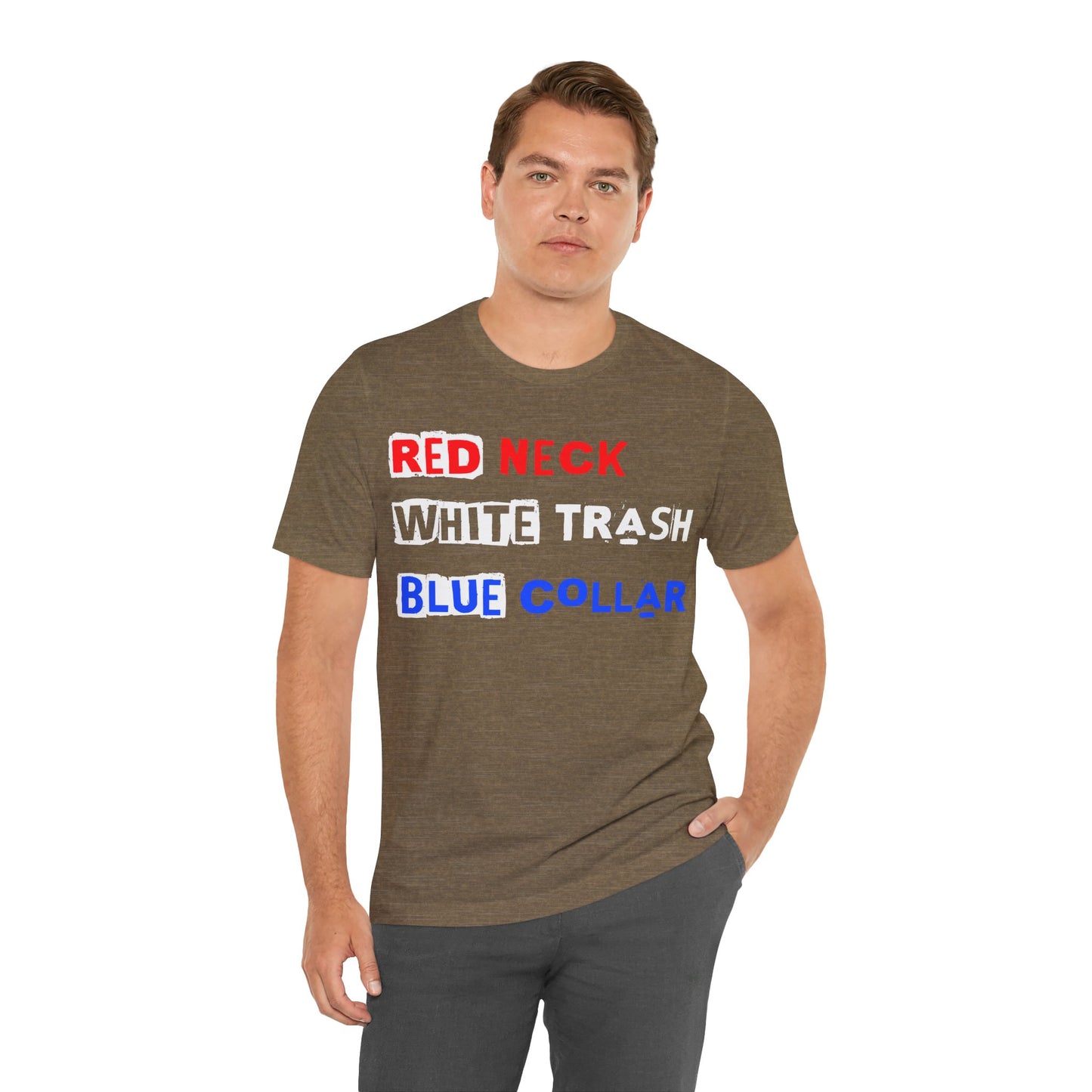 Redneck White Trash Blue Collar - GFAM STORE