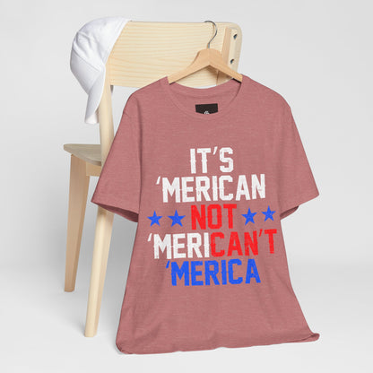 It's 'Merican T-Shirt - Patriotic Pride - GFAM STORE