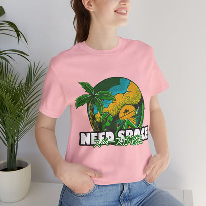 "Need Space" T-Shirt - A Little Space, Please! - GFAM STORE