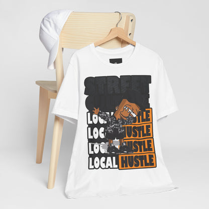 Local Hustle T-Shirt - Street Culture - GFAM STORE