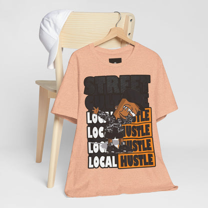 Local Hustle T-Shirt - Street Culture - GFAM STORE