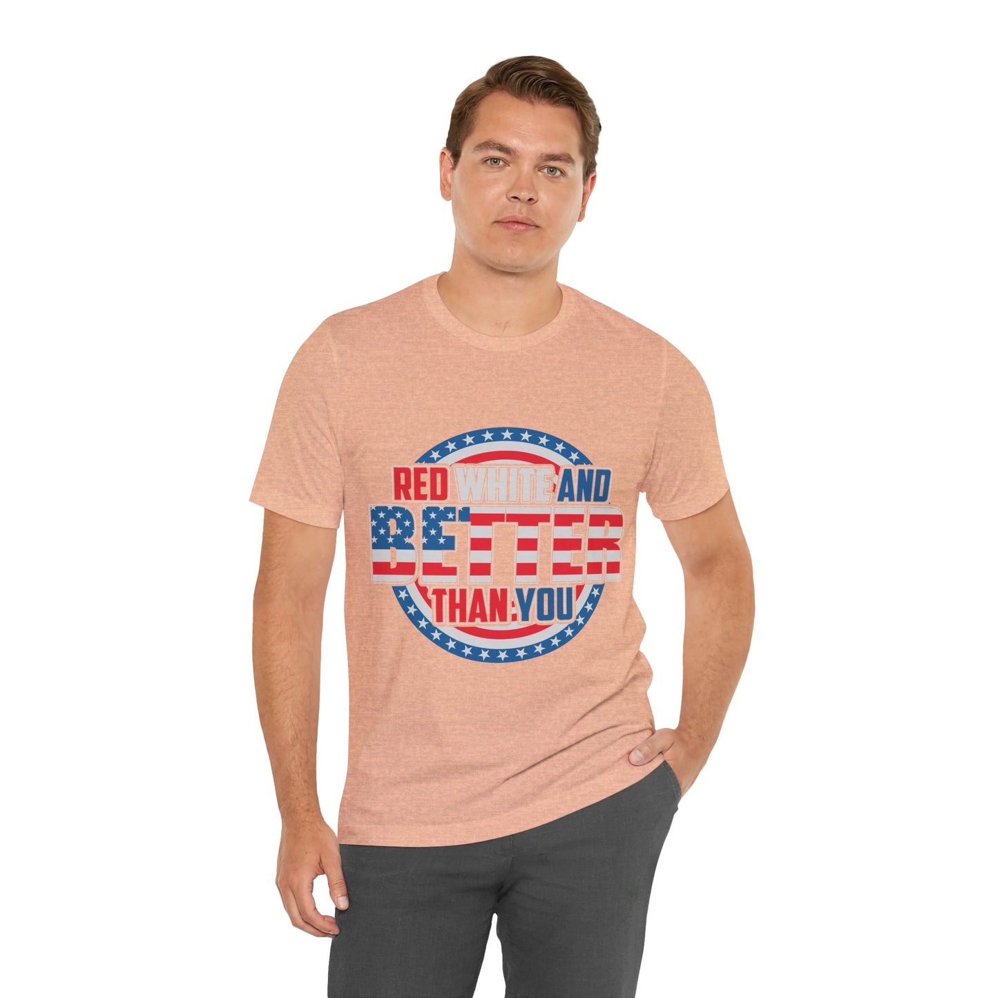 American T-Shirt: Red, White & Better Than You - GFAM STORE