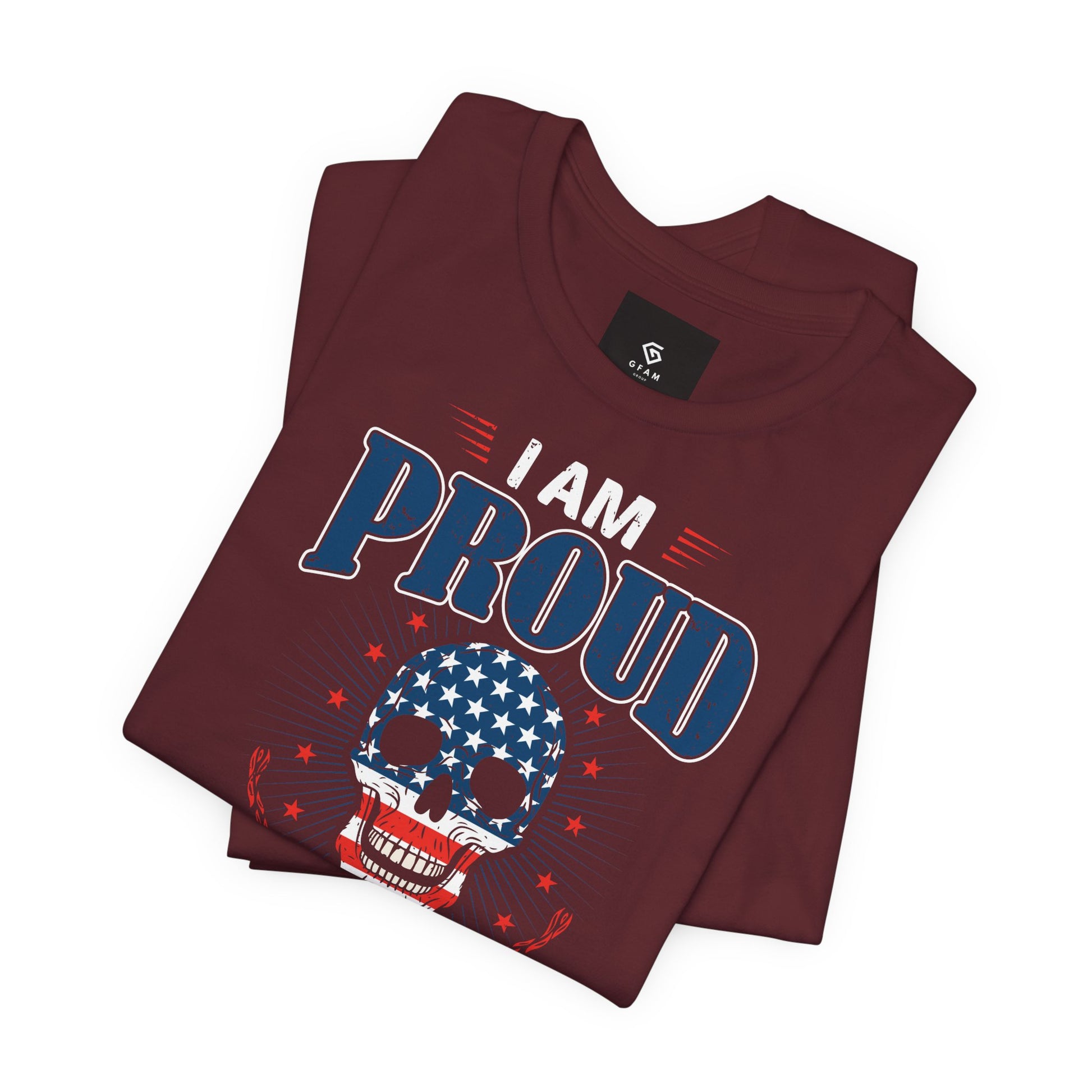 "Proudly American" T-Shirt - American Skull - GFAM STORE