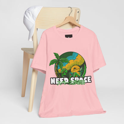 "Need Space" T-Shirt - A Little Space, Please! - GFAM STORE