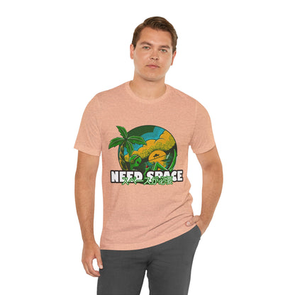 "Need Space" T-Shirt - A Little Space, Please! - GFAM STORE