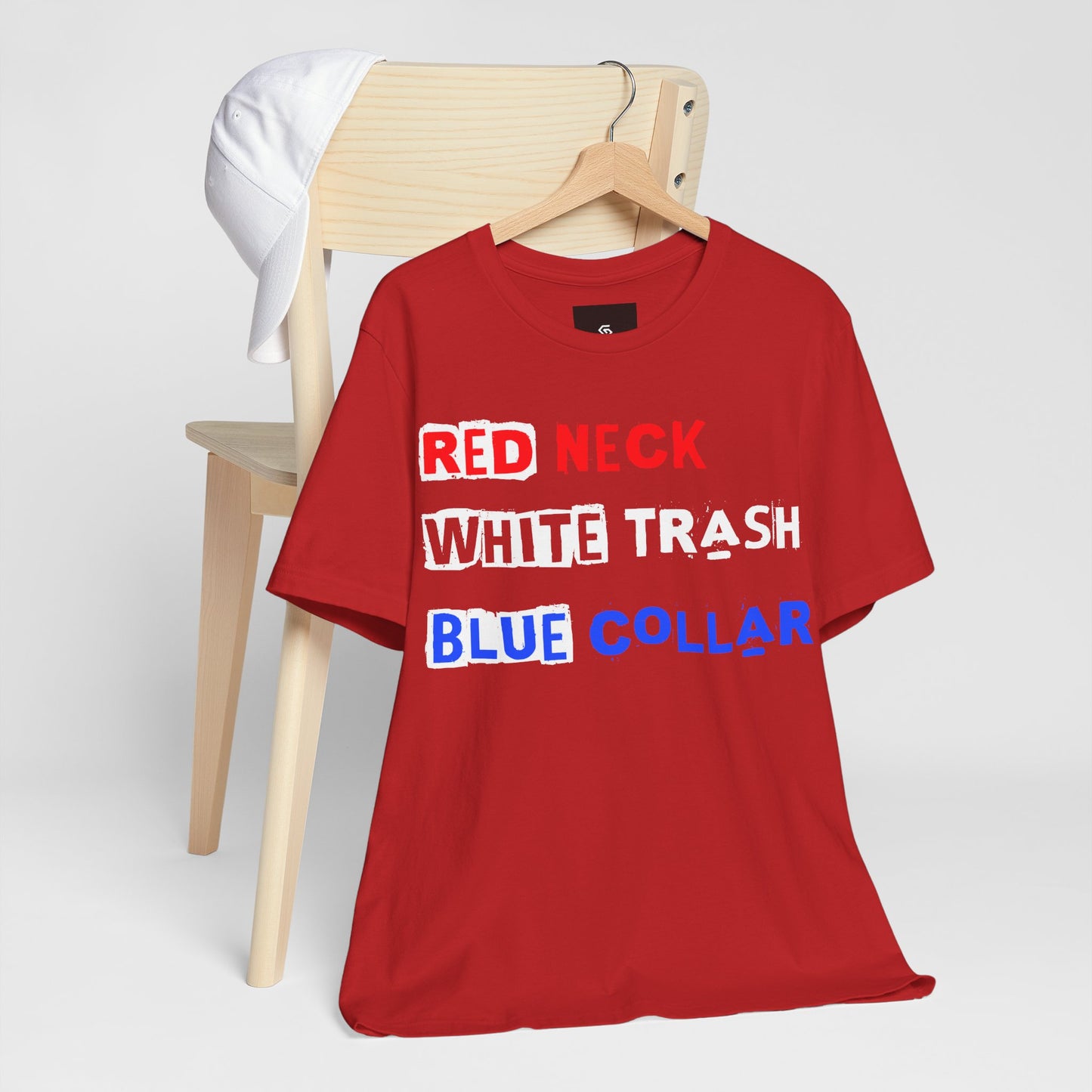 Redneck White Trash Blue Collar - GFAM STORE