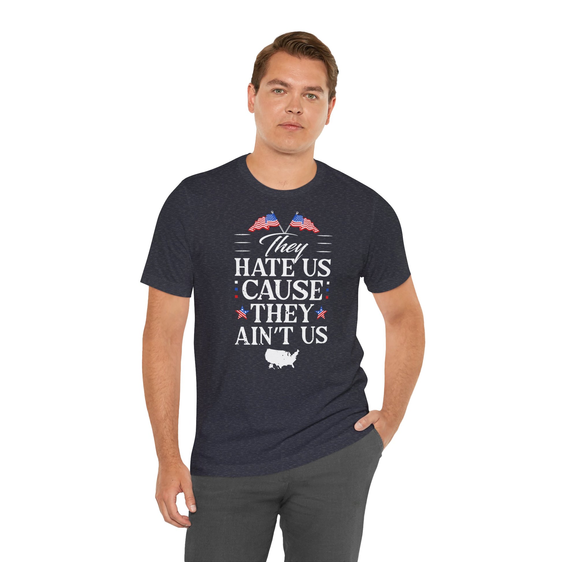 "They Hate Us Because They Ain't Us" T-Shirt - GFAM STORE