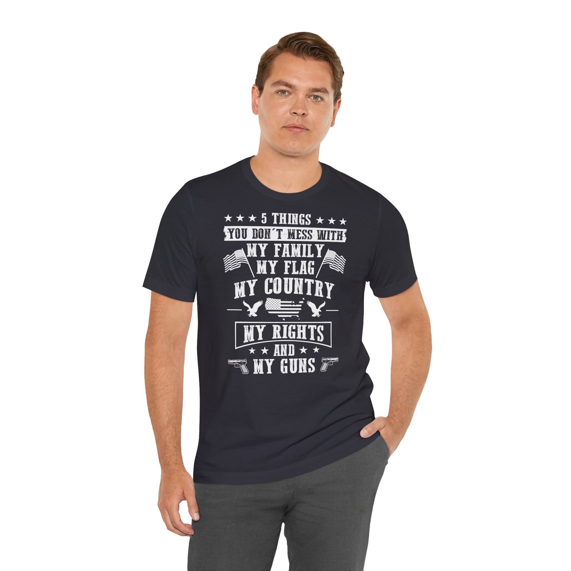 5 Things You Don't Mess With T-Shirt - GFAM STORE