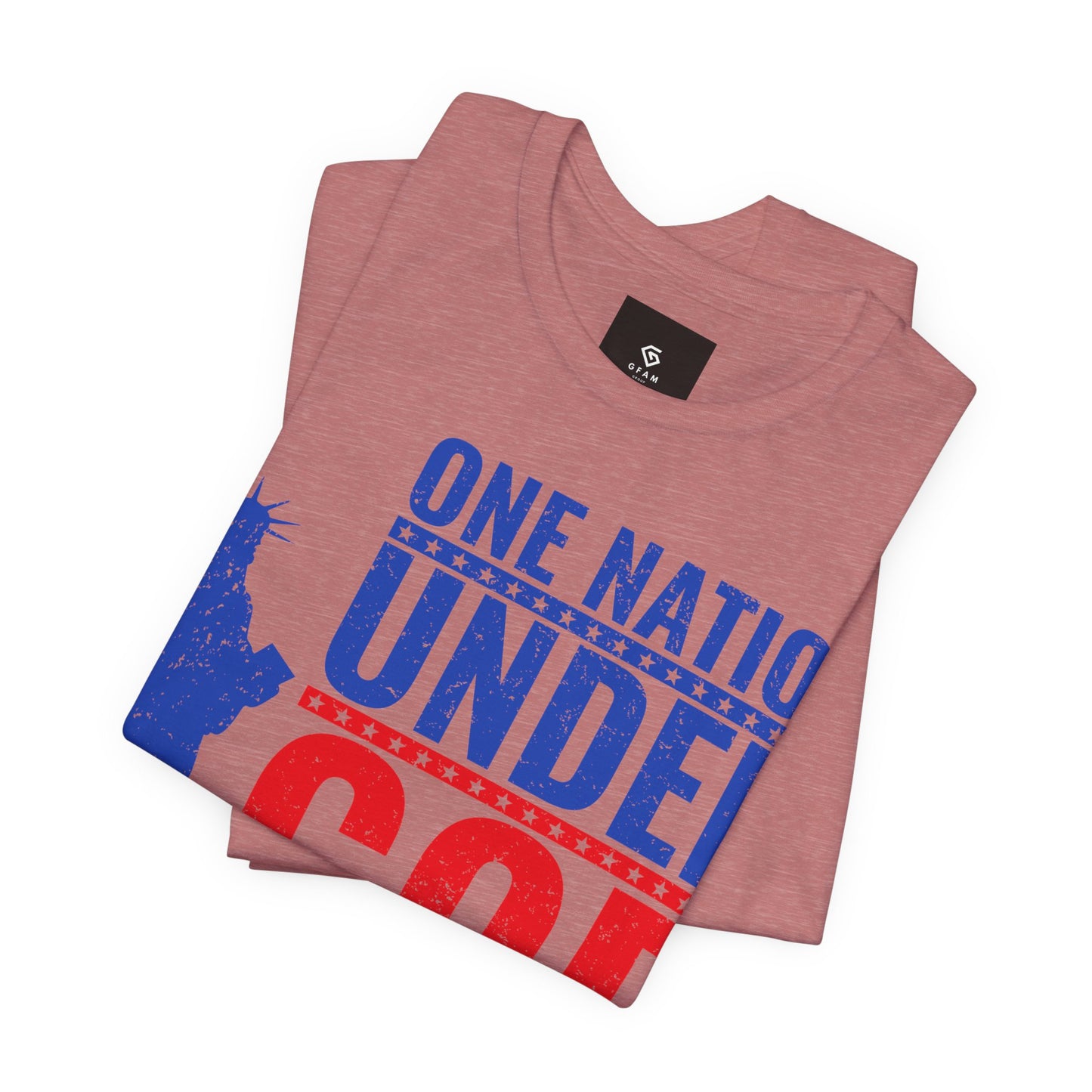 One Nation Under God" T-Shirt - American Pride - GFAM STORE