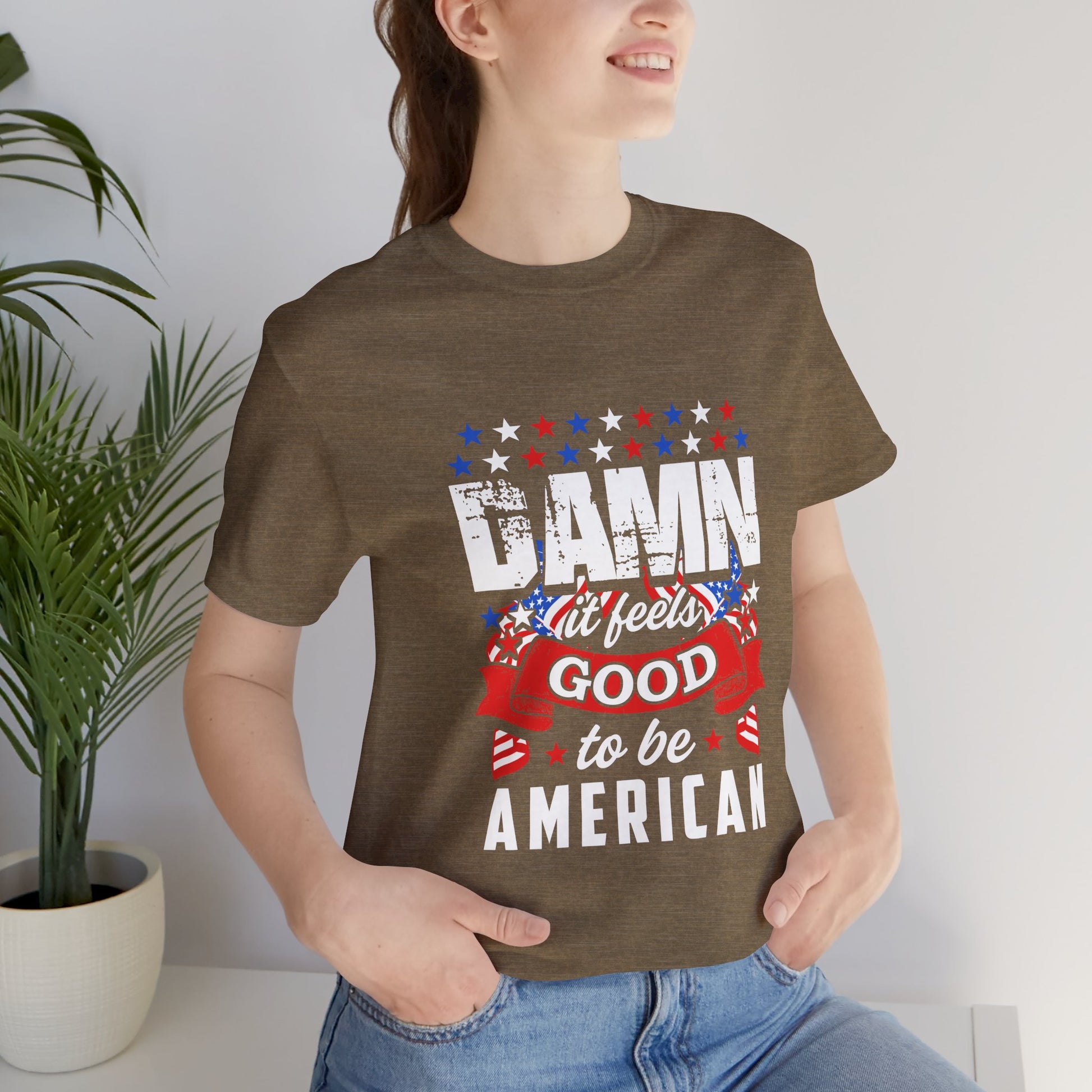 "Damn Good to Be American" T-Shirt - GFAM STORE